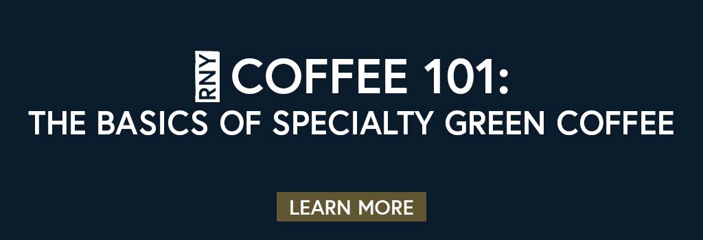 Coffee 101: The Basics of Specialty Green Coffee